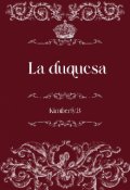 Portada del libro "La Duquesa "