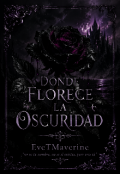 Portada del libro "Donde florece la oscuridad"