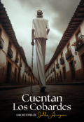 Portada del libro "Cuentan los Cobardes"