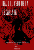 Portada del libro "Bajo El Velo De La Escarlata"