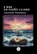 Portada del libro "A mar. Un sue&ntilde;o lejano"