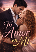 Portada del libro "Tu amor en m&iacute; "