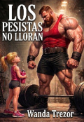 Portada del libro "Los pesistas no lloran "