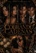 Portada del libro "Cobrando Cadenas, Cobrando Apariencias "