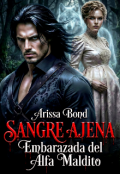 Portada del libro "Sangre Аjena. Embarazada del Alfa Maldito"