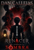 Portada del libro "El renacer del se&ntilde;or de las sombra"