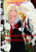 Portada del libro "protectora en el apocalipsis rojo"