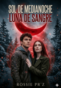 Portada del libro "Sol De Medianoche... Luna De Sangre - Libro ll "