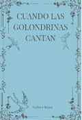 Portada del libro "Cuando Las Golondrinas Cantan "