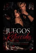 Portada del libro "Juegos Retorcidos "