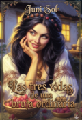 Portada del libro "Las tres vidas de una bruja ordinaria"