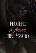 Portada del libro "Peque&ntilde;o Amor Inesperado."
