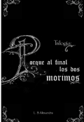 Portada del libro "Porque al final los dos morimos"