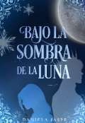 Portada del libro "Bajo la sombra de la luna "