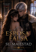 Portada del libro "La esposa falsa de Su Majestad"