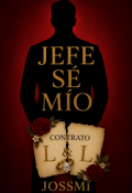 Portada del libro "Jefe S&Eacute; M&Iacute;o "