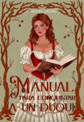 Portada del libro "Manual para conquistar a un Duque "