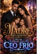 Portada del libro "Madre Por contrato De las hijas del Ceo Frio.."