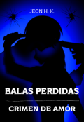 Portada del libro "Balas Perdidas: Crimen de Amor"