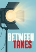 Portada del libro "Between takes"