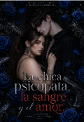 Portada del libro "La chica psic&oacute;pata, la sangre y el amor."