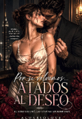 Portada del libro "Por si Volvemos&hellip; Atados al Deseo"
