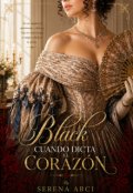 Portada del libro "Black -Cuando Dicta El Coraz&oacute;n"