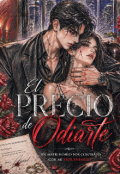 Portada del libro "El Precio De Odiarte."