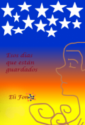 Portada del libro "Esos d&iacute;as que est&aacute;n guardados "