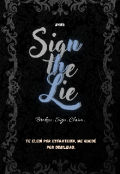 Portada del libro "Sign the Lie"
