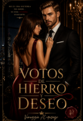 Portada del libro "Votos De Hierro Y Deseo"
