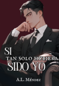 Portada del libro "Si tan solo hubiera sido yo"