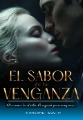 Portada del libro "El Sabor De La Venganza "