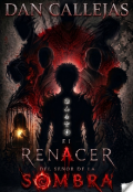 Portada del libro "El renacer del se&ntilde;or de las sombra"