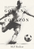 Portada del libro "Gol en tu coraz&oacute;n"