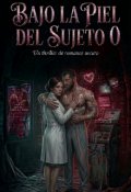 Portada del libro "Bajo la piel del sujeto cero "
