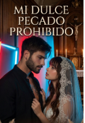 Portada del libro "Mi dulce pecado prohibido "