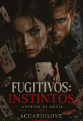 Portada del libro "Fugitivos 1.instintos"