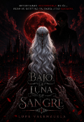 Portada del libro "Bajo la luna de sangre "