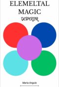 Portada del libro "Elementals Magic: Despertar"