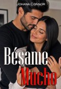 Portada del libro "B&eacute;same mucho (segundas oportunidades en el matrimonio)"
