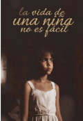 Portada del libro "La vida de una ni&ntilde;a "