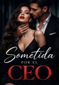 Portada del libro "Sometida por el Ceo"