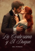 Portada del libro "La Cortesana y El Duque"