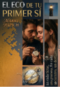 Portada del libro "El Eco de tu Primer S&Iacute;"