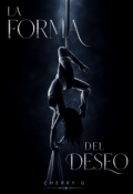 Portada del libro "La forma del deseo."