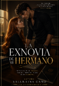 Portada del libro "La Exnovia De Mi Hermano "