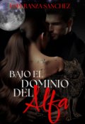 Portada del libro "Bajo el Dominio del Alfa"