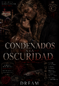 Portada del libro "Condenados a la oscuridad (camorra #2)"