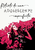 Portada del libro "Relatos de una adolescente imperfecta"
